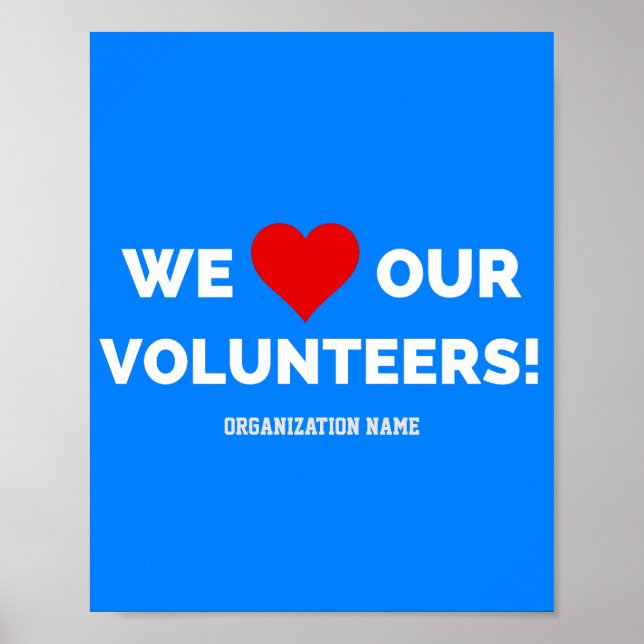 Customizable We Love Our Volunteers Poster (Front)