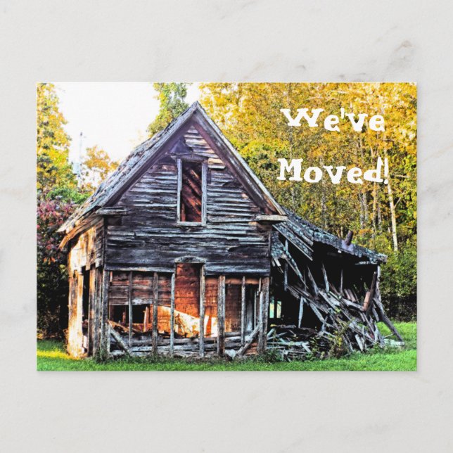 CUSTOMIZABLE "WE'VE MOVED"/PHOTO/HOUSE IN RUINS ANNOUNCEMENT POSTCARD (Front)