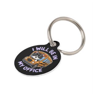 Customizable Will Be in My Office Cute Cat Driving Pet ID Tag