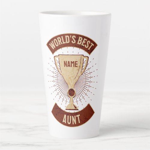 Customizable Worlds Best Aunt and Name Change Latte Mug