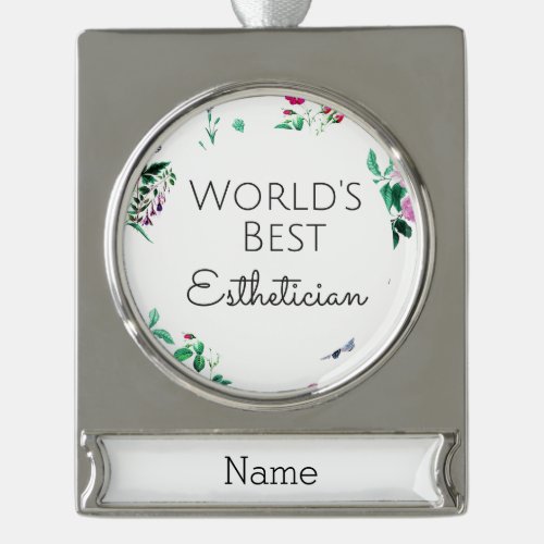 Customizable Worlds best esthetician Silver Plated Banner Ornament