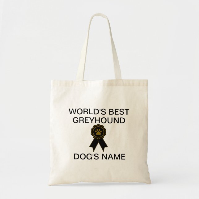 Customizable World's Best Greyhound Design  Tote Bag (Front)