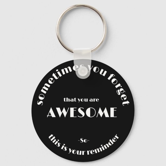 Customizable "You Are Awesome"  Keychain (Front)