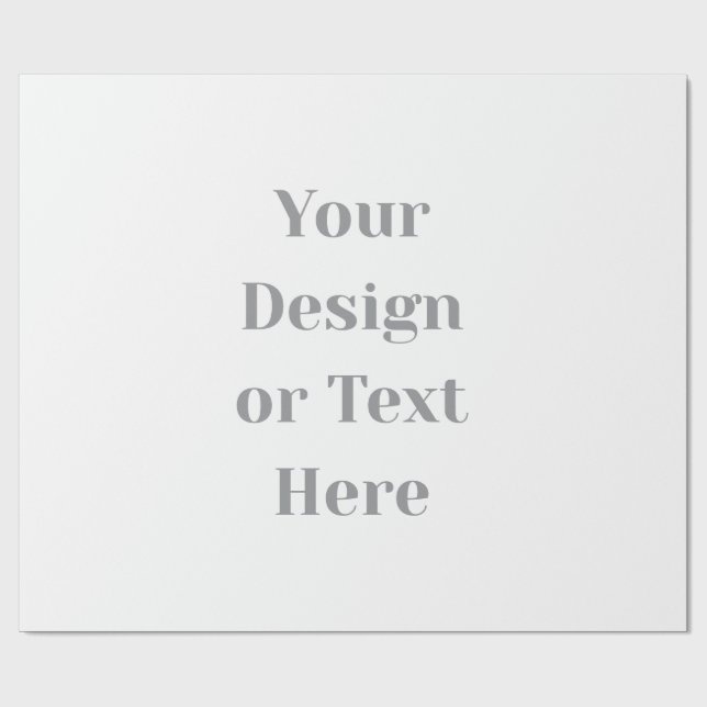 Customizable Your Design or Text Here Personalized Wrapping Paper (Flat)