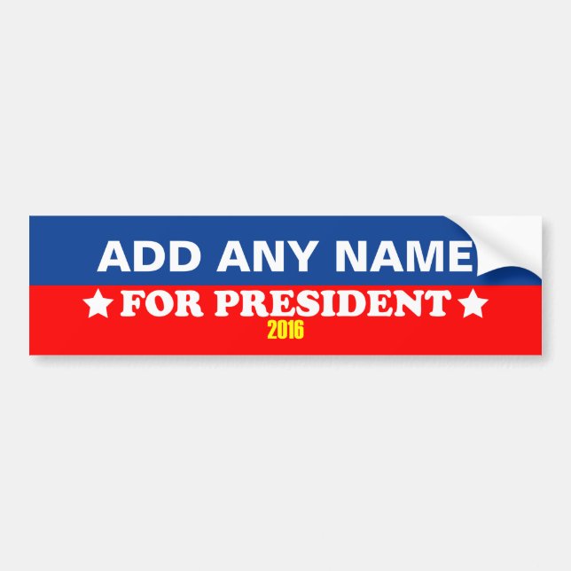 Customizable Your Name For President 2016 Bumper Sticker (Front)