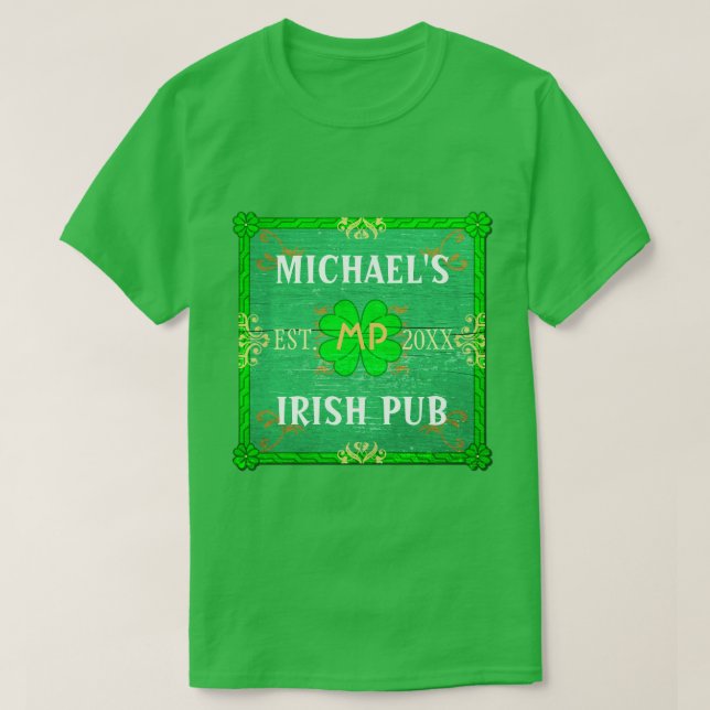 Customizable Your Name Irish Pub Green T-Shirt (Design Front)