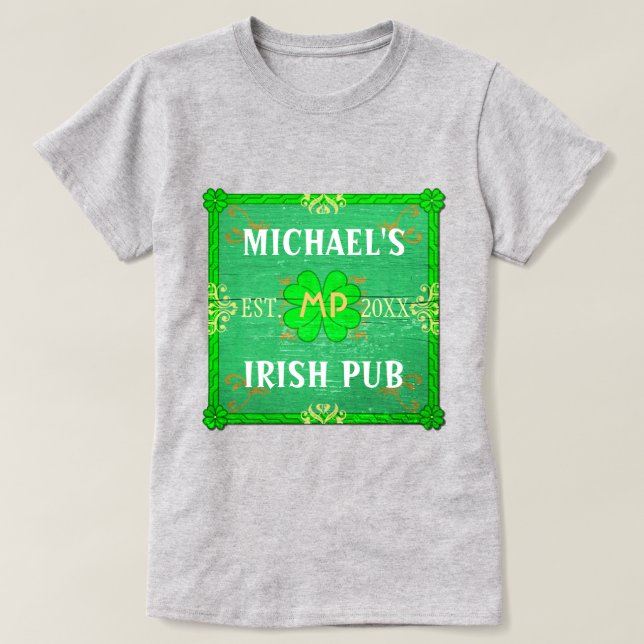 Customizable Your Name Irish Pub Green T-Shirt (Design Front)