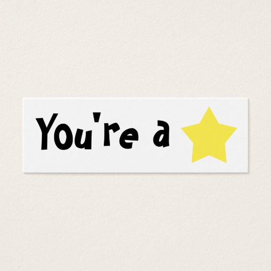 Customizable "You're A Star" Mini Bookmarker (Front)
