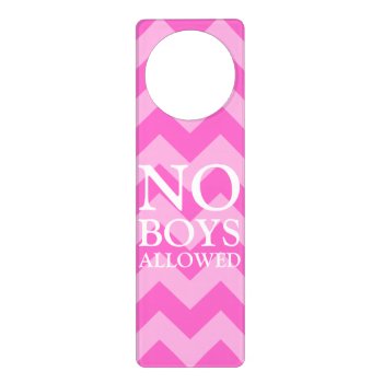 Customizable Zigzag Pattern No Boys Allowed Door Hanger by cliffviewgraphics at Zazzle
