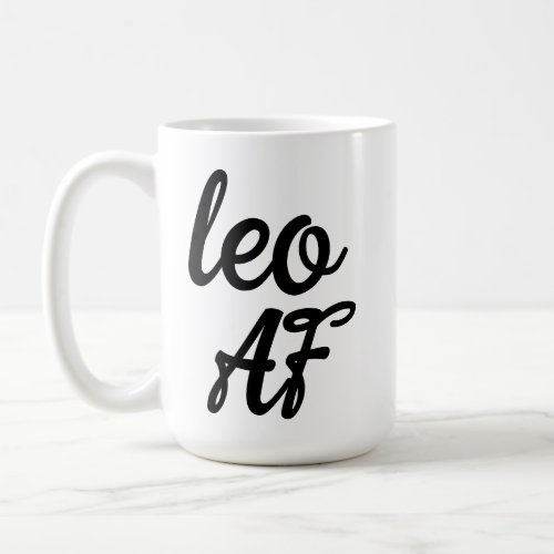 Customizable Zodiac Sign Mug Funny AF LEO Coffee Mug