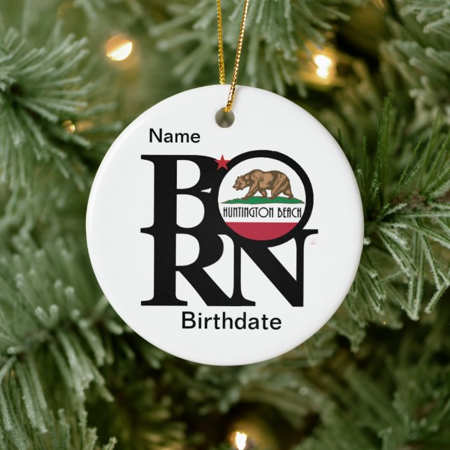Customization BORN Huntington Beach California Ceramic Ornament (Tree)