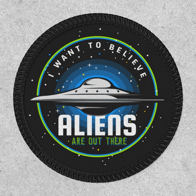Customize Alien UFO I Want To Believe  Patch (Front)