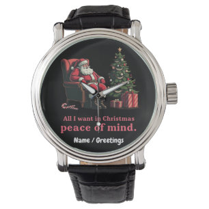 Customize All I Want for Christmas Peace of Mind Watch