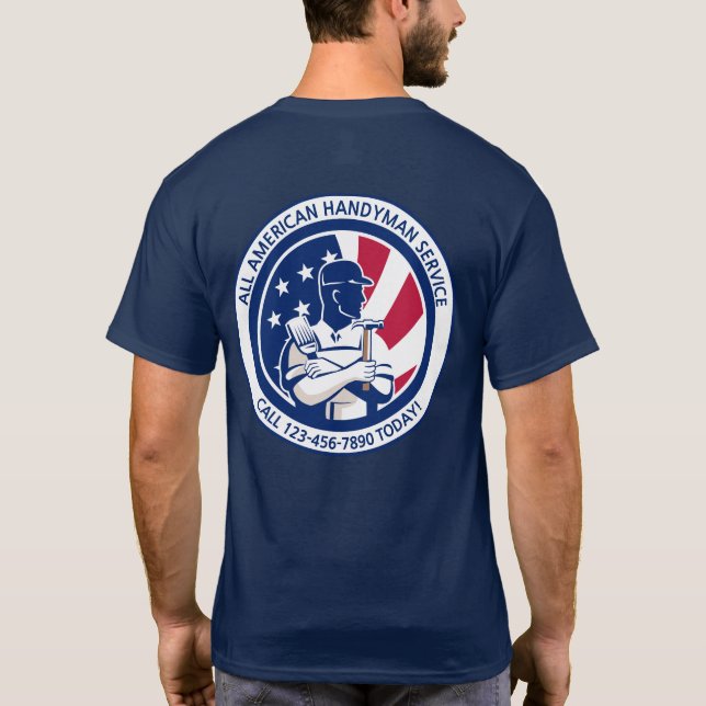 Customize American Patriotic Handyman Advertising  T-Shirt (Back)