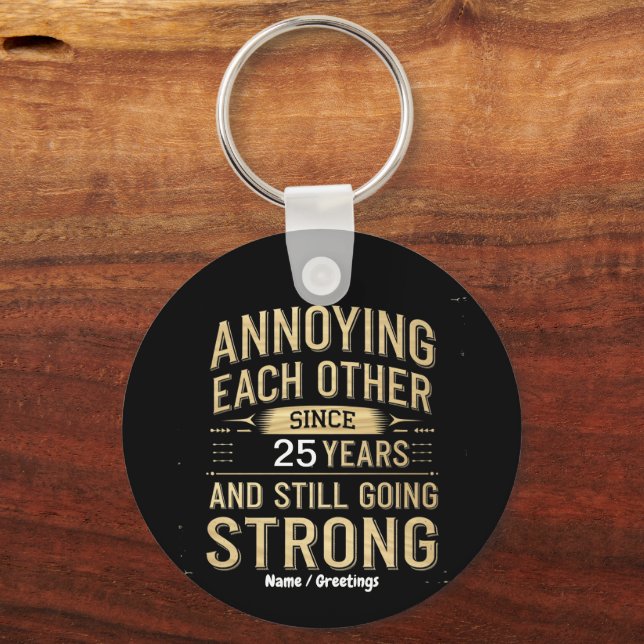 Customize Annoying Each Other Still Going Strong Keychain (Front)