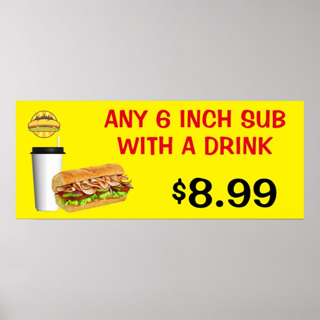 Customize Any 6 Inch Sub With A Drink Add Logo Poster (Front)