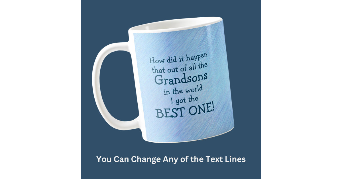 https://rlv.zcache.com/customize_any_text_gift_for_grandson_coffee_mug-r_fcavlm_630.jpg?view_padding=%5B285%2C0%2C285%2C0%5D