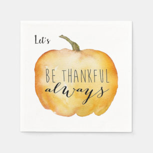 Customize BE THANKFUL Thanksgiving Table Beverage Napkins