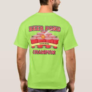 Customize Beer Pong Champion Cups Pong Ball T-Shirt