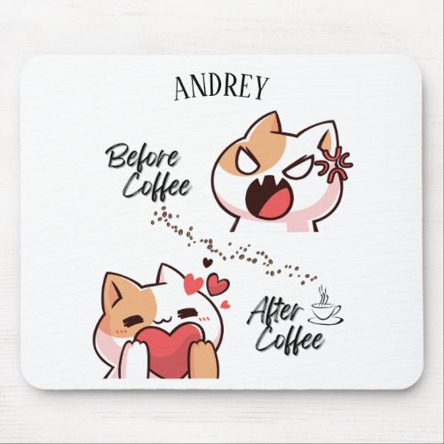 Customize Before CoffeeAfter Coffee Cat Mouse Pad