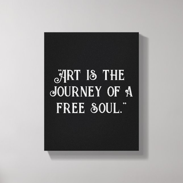 Customize Black white inspirational quote unique Canvas Print (Front)