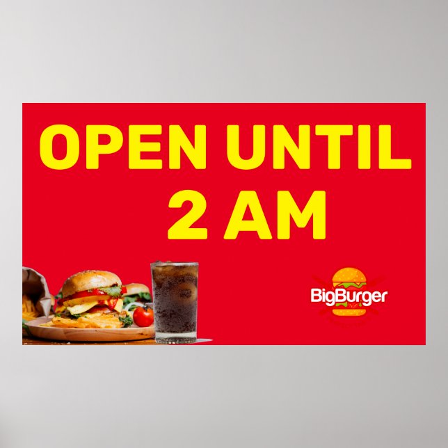 Customize Burger Restaurant  Logo Open Until 2AM Poster (Front)