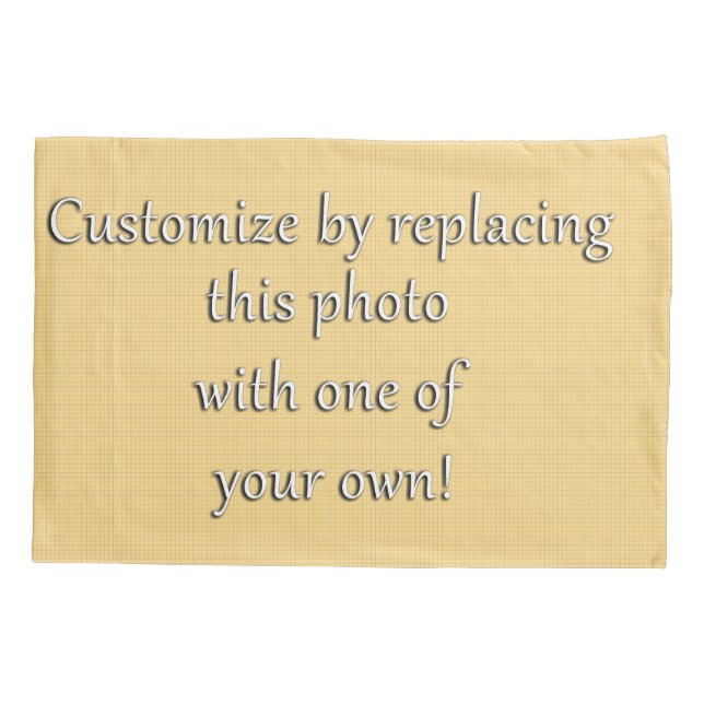 Customize by Adding Your Photo or Art Pillow Case (Back)