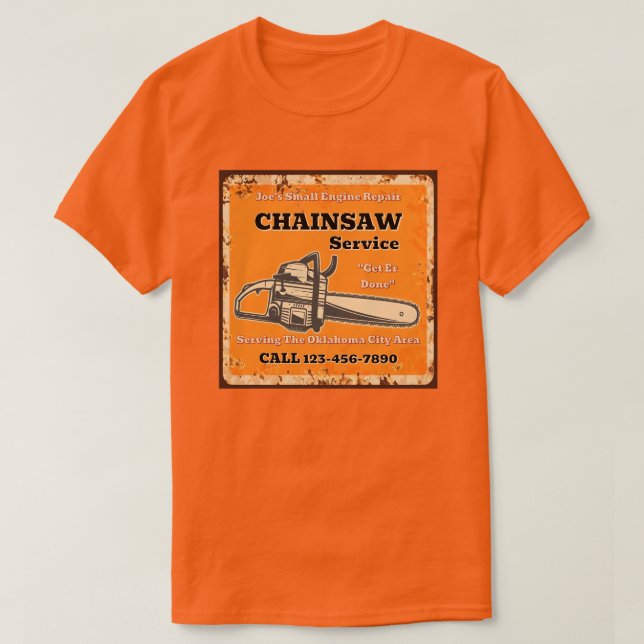 Customize Chainsaw Service Small Engine Repair  T-Shirt (Design Front)
