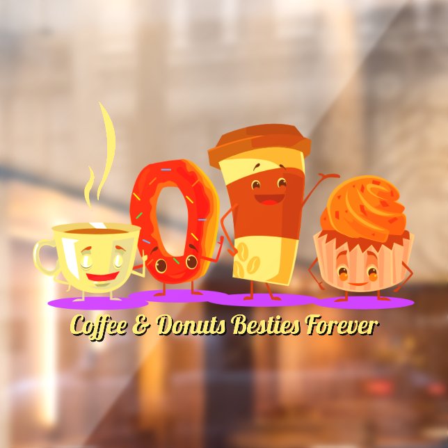 Customize Coffee And Donuts Besties Forever Promo Window Cling (Sheet 2)