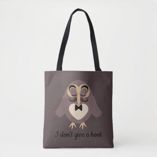 Customize cool brown owl mustache dont give hoot tote bag