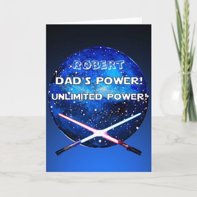 Customize DAD's POWER UNLIMITED POWER Light Swords Card (Front)