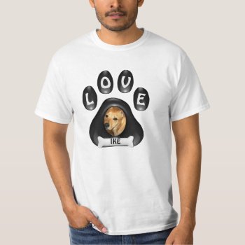 (customize)doggie Paw With Picture And Name T-shirt by Scotts_Barn at Zazzle