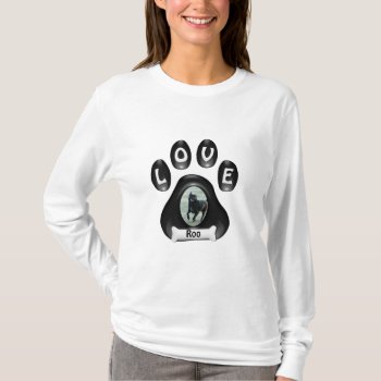 (customize)doggie Paw With Picture And Name T-shirt by Scotts_Barn at Zazzle