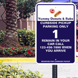 Customize Donut Sub Shop Curbside Parking Reserved Metal Sign