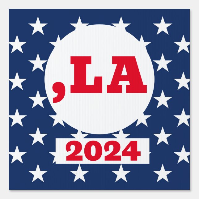Customize Election Name Comma La Kamala Sign (Front)