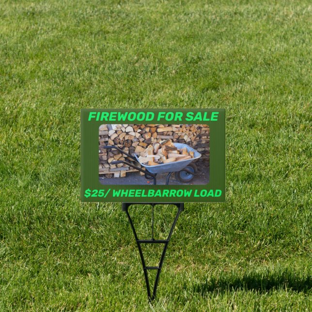 Customize Firewood For Sale By Wheelbarrow Load Sign (Insitu)