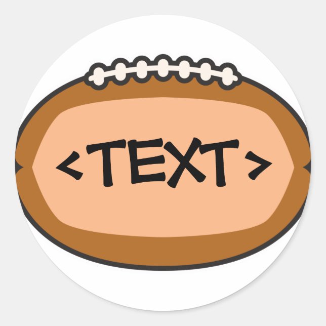 CUSTOMIZE FOOTBALL DESIGN, <TEXT> CLASSIC ROUND STICKER (Front)
