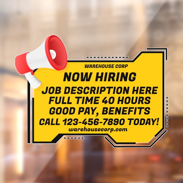 Customize Generic Loud Speaker Now Hiring Window Cling (Sheet 2)