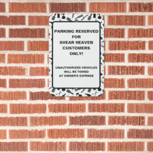 Customize Hair Salon Reserved Customer Parking  Metal Sign