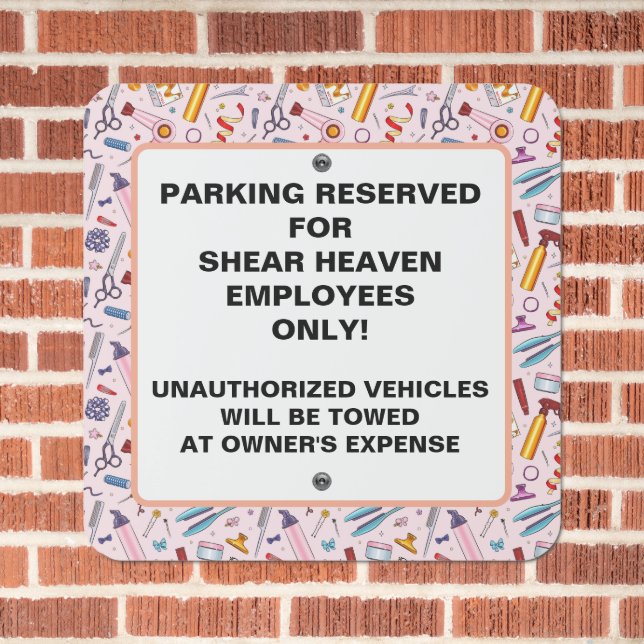 Customize Hair Salon Reserved Employee Parking  Metal Sign (In Situ(Brick))