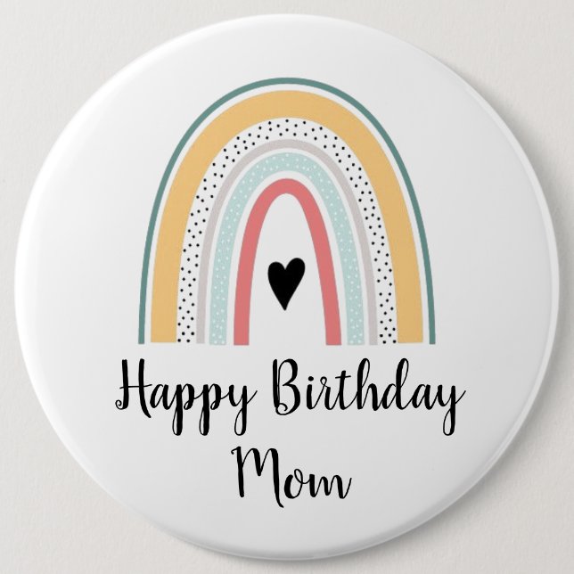 Customize Happy Birthday Badge - Rainbow Button (Front)