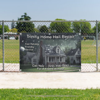 Customize Home Hail Damage Repair Business Fence Banner