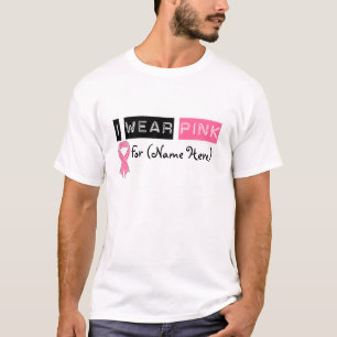 Customize I Wear Pink Ribbon Breast Cancer T-Shirt