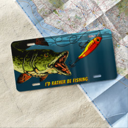 Customize I'd Rather Be Fishing Muskie Sports Gift License Plate