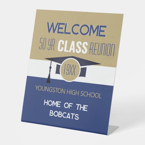 Customize it Your Year  School Reunion  Pedestal Sign