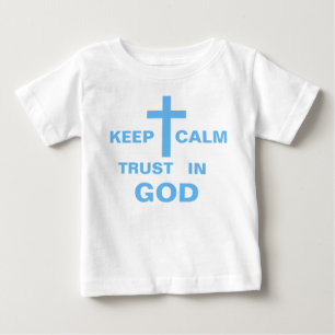 Customize Keep Calm Christian Shirts for Baby Boy