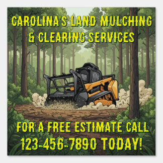 Customize Land Clearing Mulching Contractor Roadwa Sign