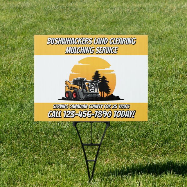 Customize Land Clearing Mulching Skid Stee Service Sign (Insitu)