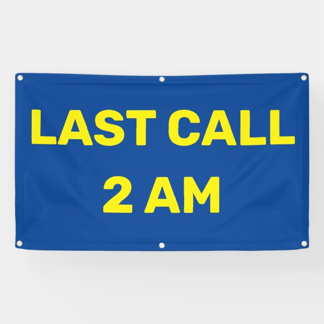 Customize Last Call 2AM Bar Pub Business  Banner (Horizontal)