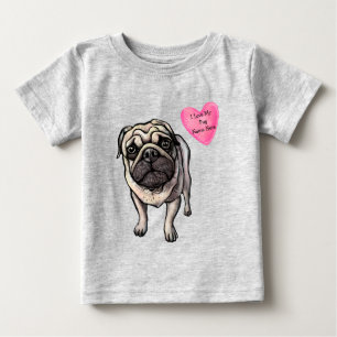 Customize Love My Pug Dog Pet Baby T-Shirt